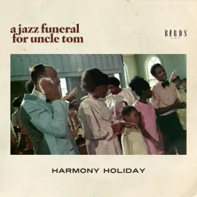 A Jazz Funeral for Uncle Tom