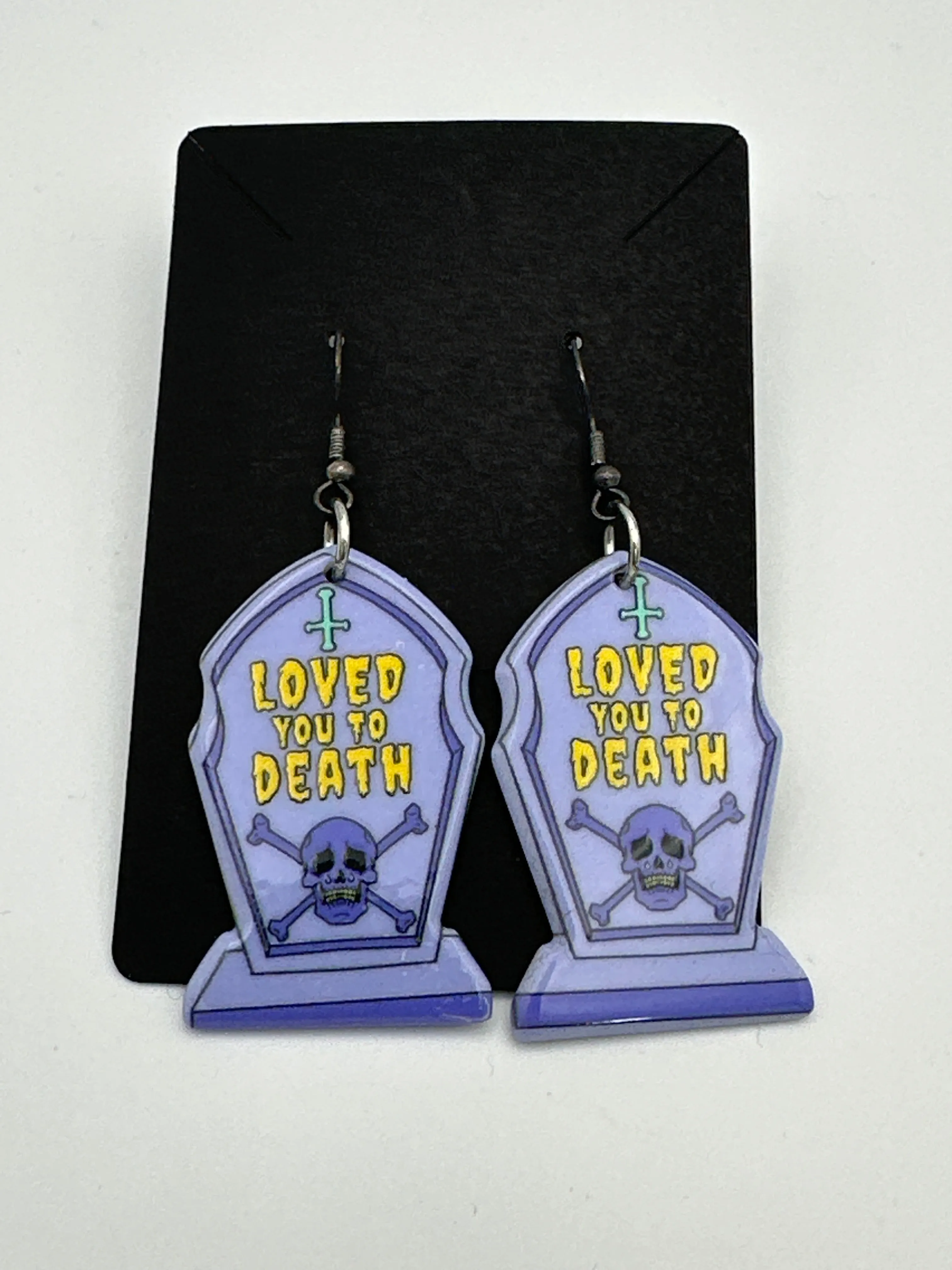 Loved you to death tomb stone acrylic earrings